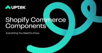 Shopify Commerce Components – Everything You Need to Know